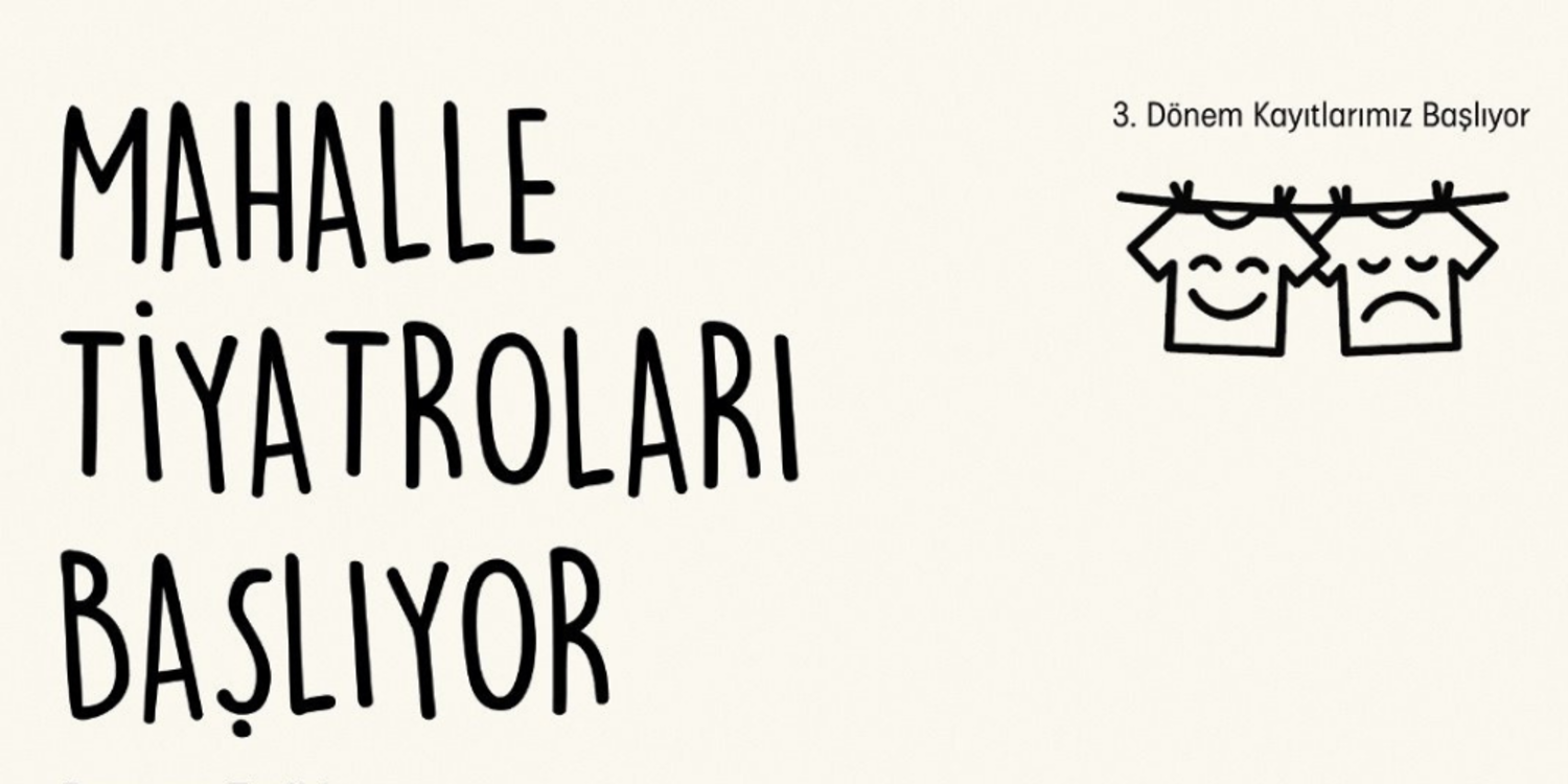 “Mahalle Tiyatroları” için kayıtlar başladı