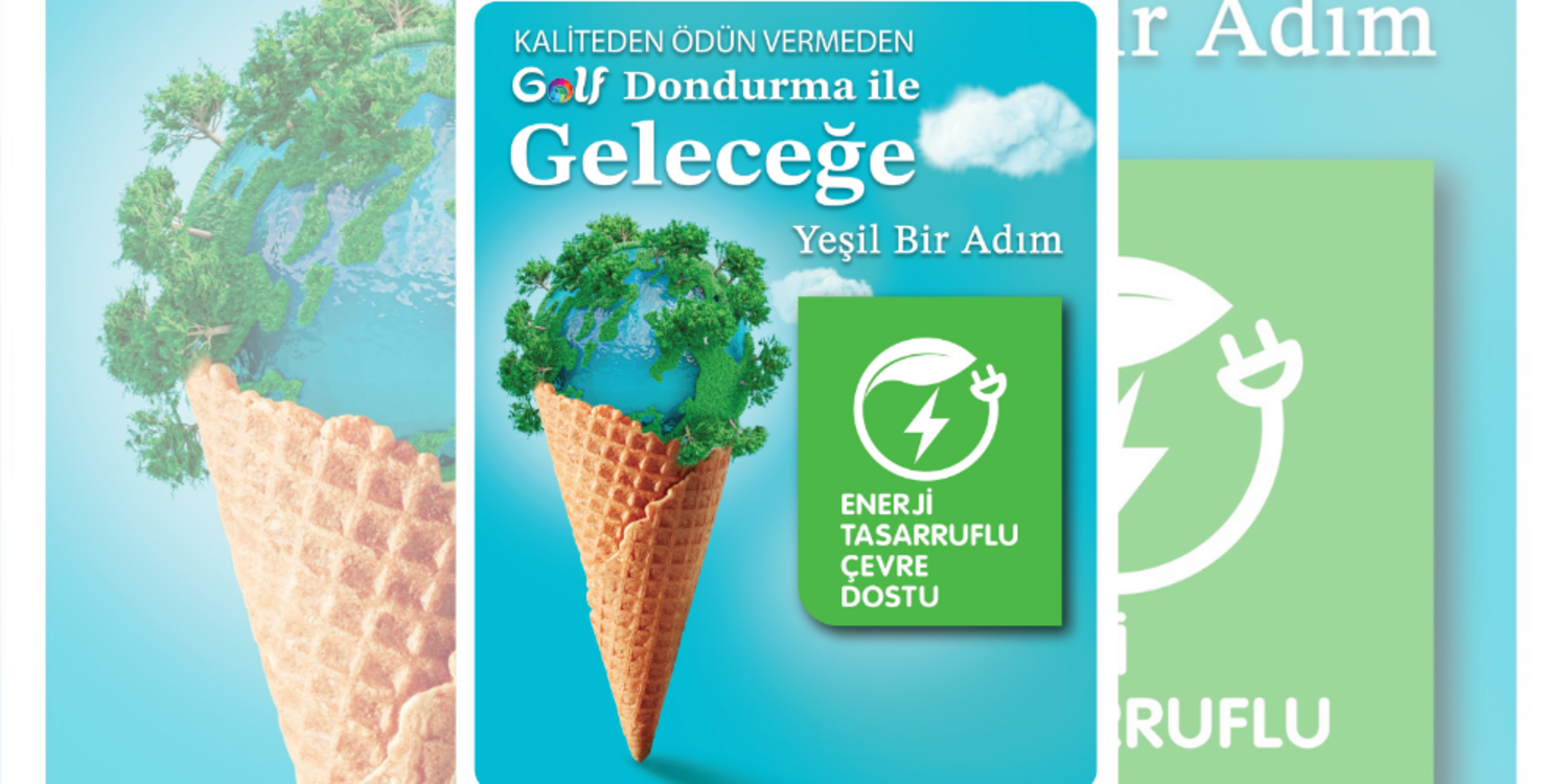 Golf Dondurma enerji tasarruflu dolaplarla geleceğe yeşil bir adım atıyor