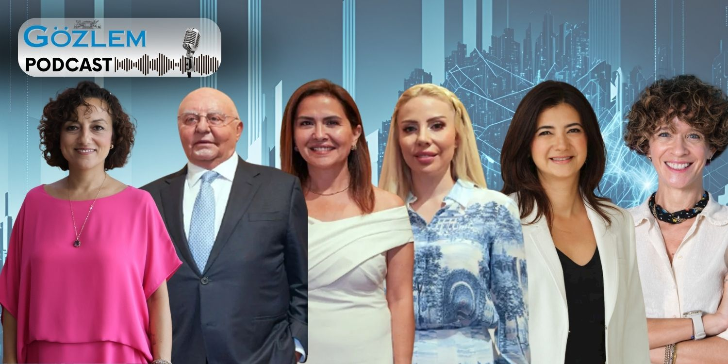 Gözlem Podcast’in konukları Seçil Beydemir Kaynak, Lucien Arkas, Neşe Gök ve Ece Elbirlik Ürkmez... 
