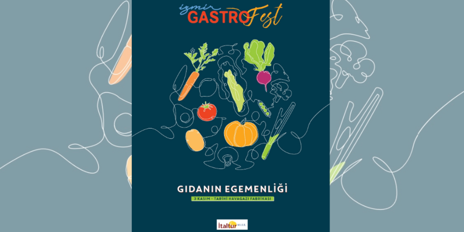 İzmir Gastro Fest 7. kez gerçekleşecek