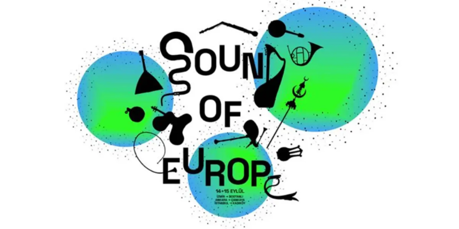 Sound Of Europe Festivali müzikseverlerle buluşuyor