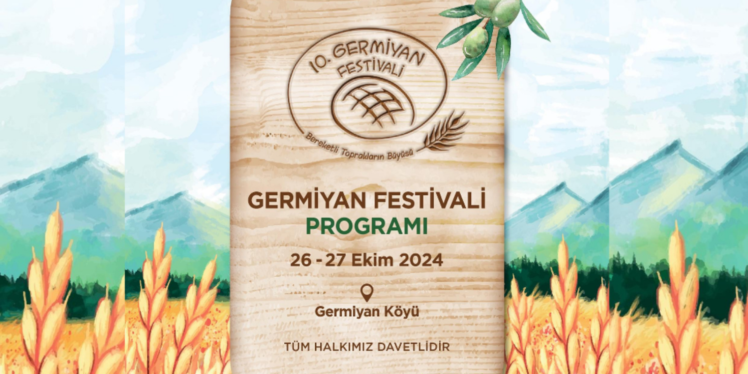 10. Germiyan Festivali için geri sayım başladı
